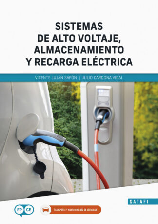 Sistemas de alto voltaje, almacenamiento y recarga eléctrica