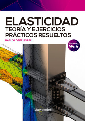 Elasticidad. TeorÃa y ejercicios prácticos resueltos